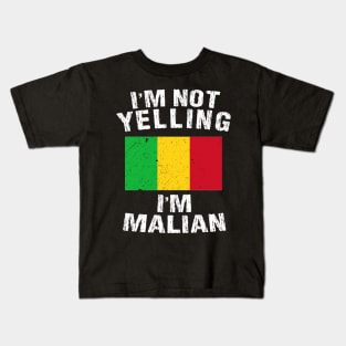 I'm Not Yelling I'm Malian Kids T-Shirt